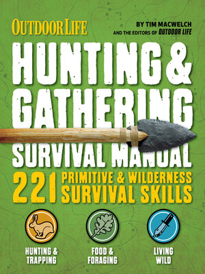 Hunting & Gathering Survival Manual - ebook